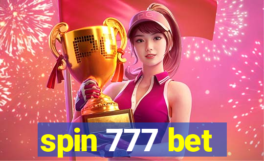 spin 777 bet