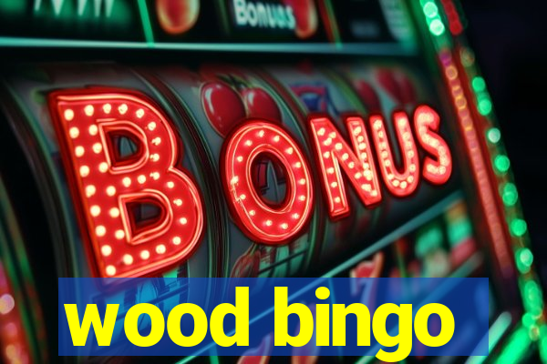 wood bingo