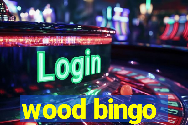 wood bingo