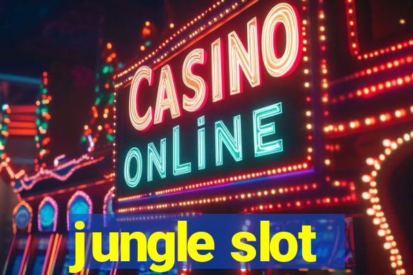 jungle slot