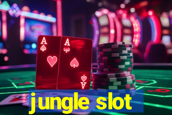 jungle slot