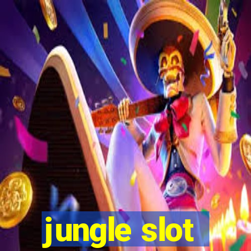 jungle slot