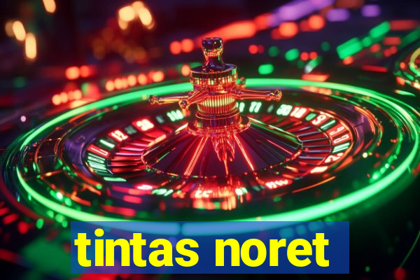 tintas noret