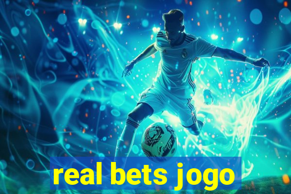 real bets jogo