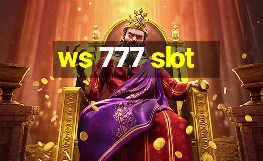 ws 777 slot