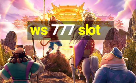 ws 777 slot