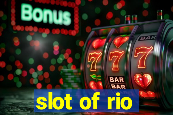 slot of rio