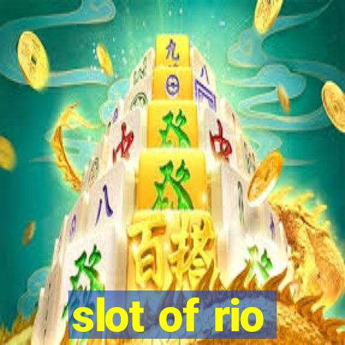 slot of rio