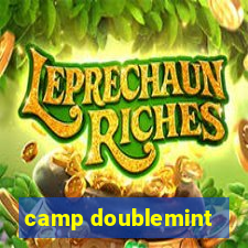 camp doublemint