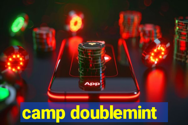 camp doublemint