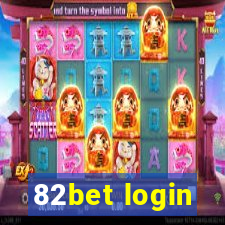 82bet login