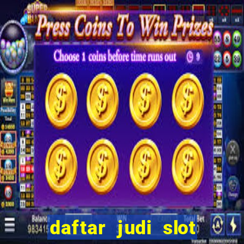 daftar judi slot online terpercaya