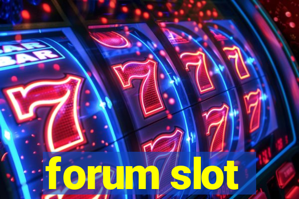 forum slot