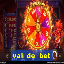 vai de bet plataforma gusttavo lima