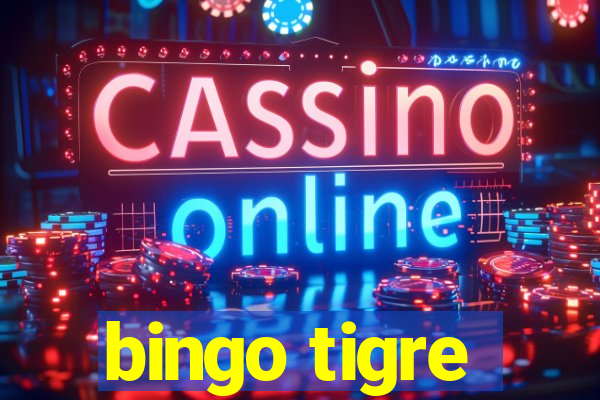 bingo tigre