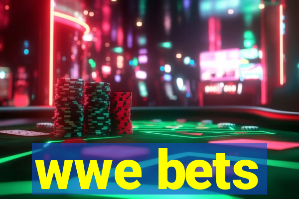 wwe bets