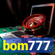 bom777