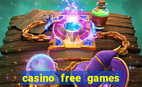 casino free games slot machines