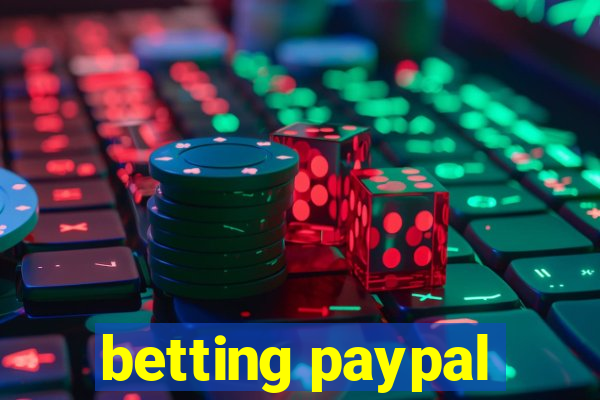 betting paypal