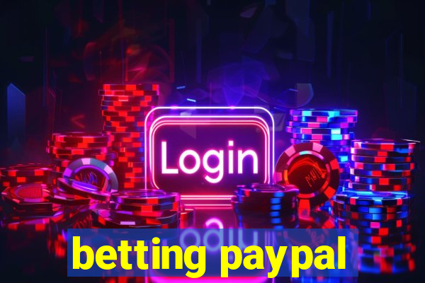 betting paypal