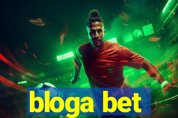 bloga bet