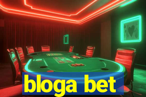 bloga bet