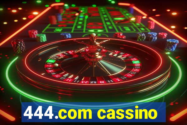 444.com cassino