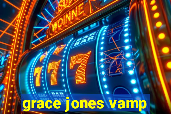 grace jones vamp