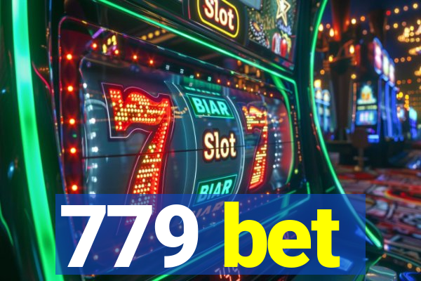 779 bet