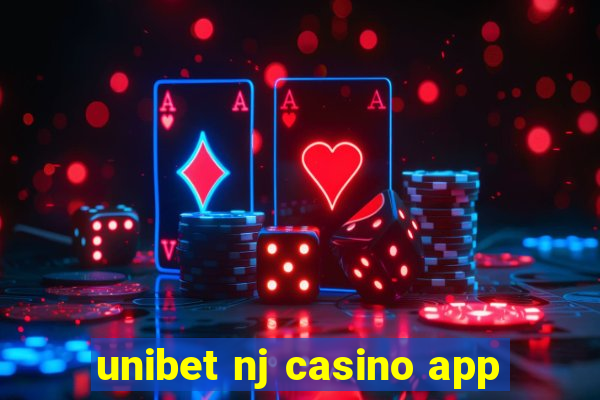 unibet nj casino app