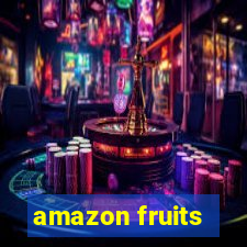 amazon fruits