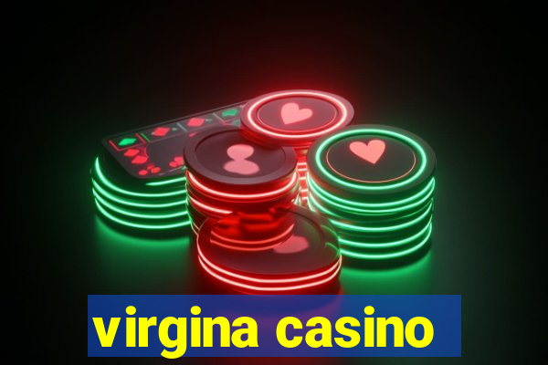 virgina casino