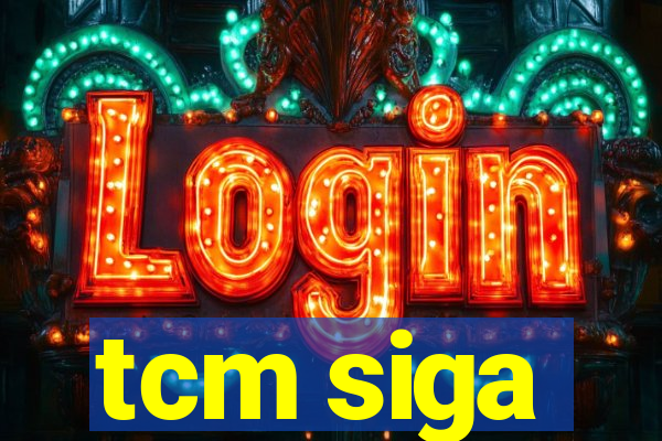 tcm siga