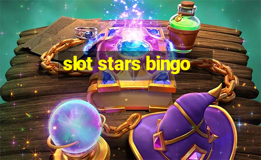 slot stars bingo