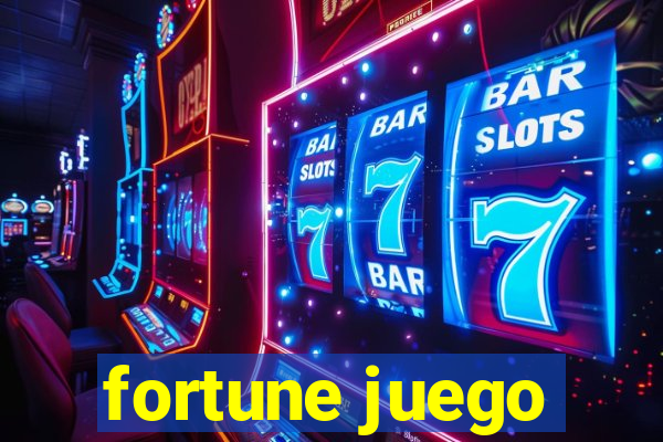 fortune juego