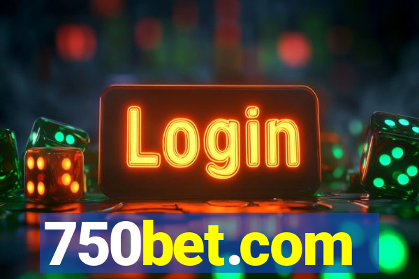 750bet.com