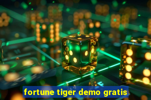 fortune tiger demo gratis