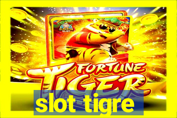 slot tigre