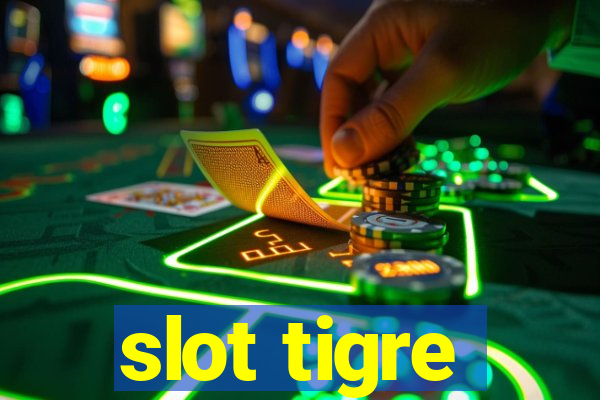 slot tigre