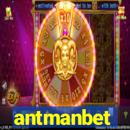 antmanbet