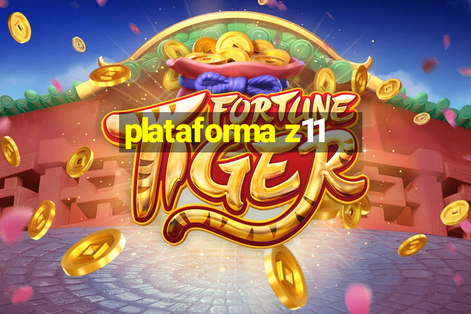 plataforma z11