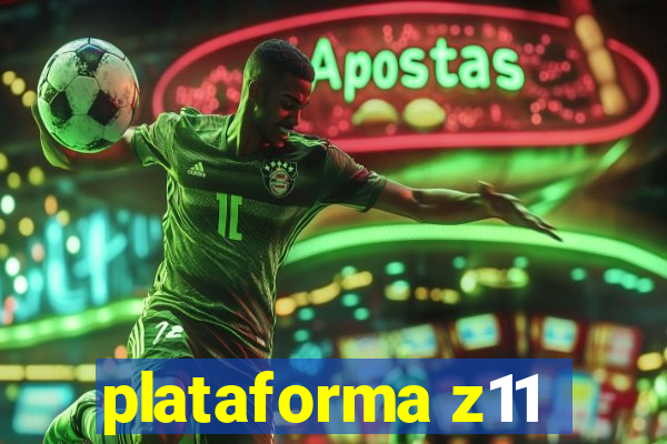 plataforma z11