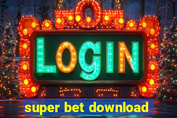 super bet download