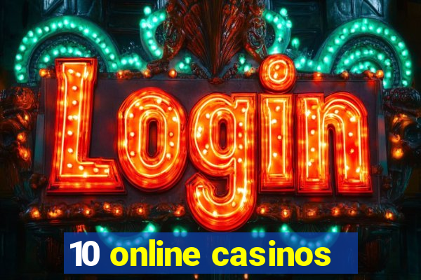 10 online casinos