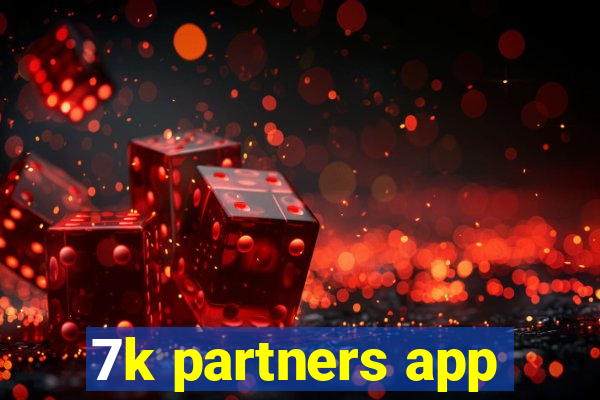 7k partners app