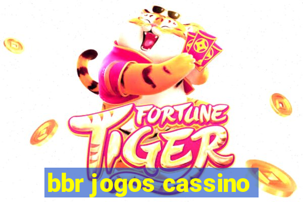 bbr jogos cassino