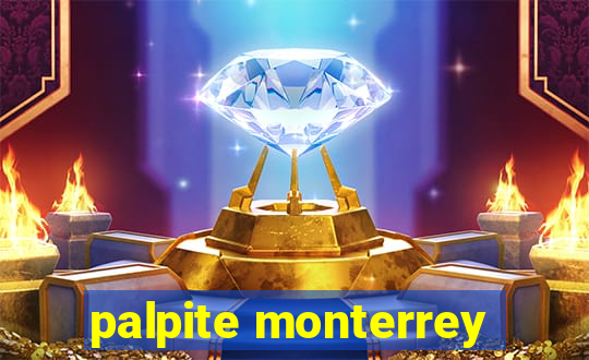 palpite monterrey