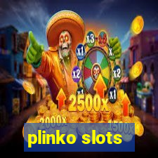 plinko slots