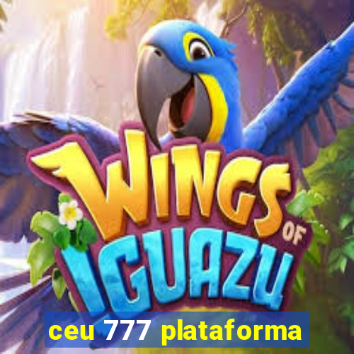 ceu 777 plataforma