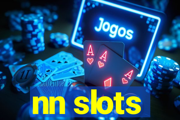 nn slots